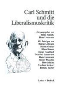 Cover: 9783810007025 | Carl Schmitt und die Liberalismuskritik | Hans J. Lietzmann (u. a.)
