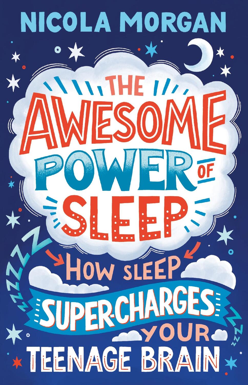 Cover: 9781406395402 | The Awesome Power of Sleep | Nicola Morgan | Taschenbuch | Englisch