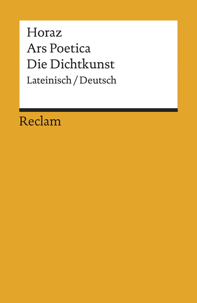 Cover: 9783150094211 | Ars Poetica. Die Dichtkunst | Lateinisch /Deutsch | Horaz | Buch