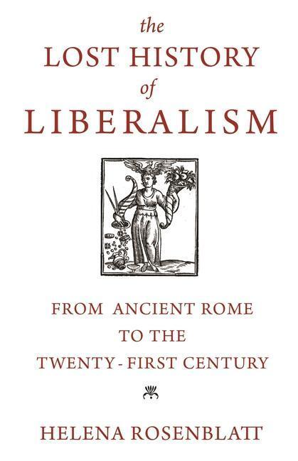 Cover: 9780691203966 | Lost History of Liberalism | Helena Rosenblatt | Taschenbuch | 2020