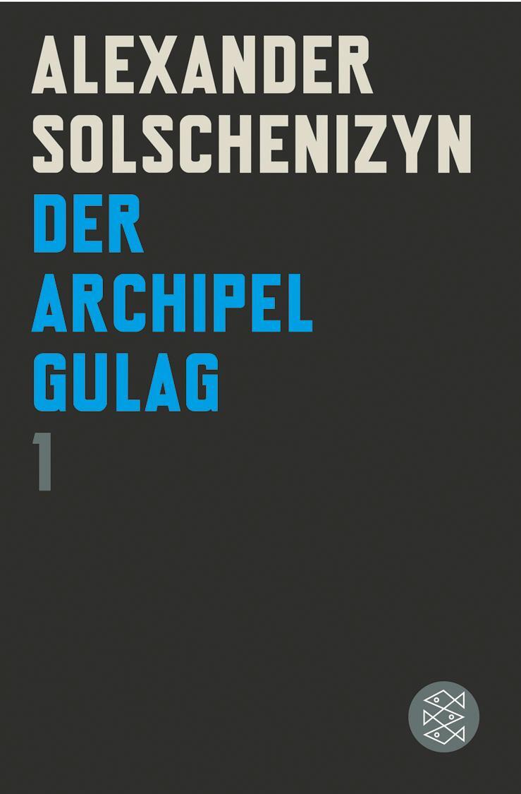 Cover: 9783596184248 | Der Archipel GULAG I | Alexander Solschenizyn | Taschenbuch | Deutsch