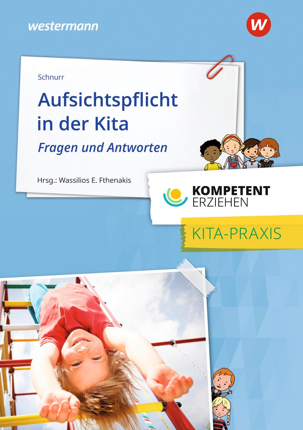 Cover: 9783427128014 | Kompetent erziehen. Aufsichtspflicht in der Kita - Fragen und...