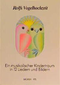 Cover: 9783920880297 | Rolfs Vogelhochzeit. Best.-Nr. 975 | Rolf Zuckowski | Taschenbuch