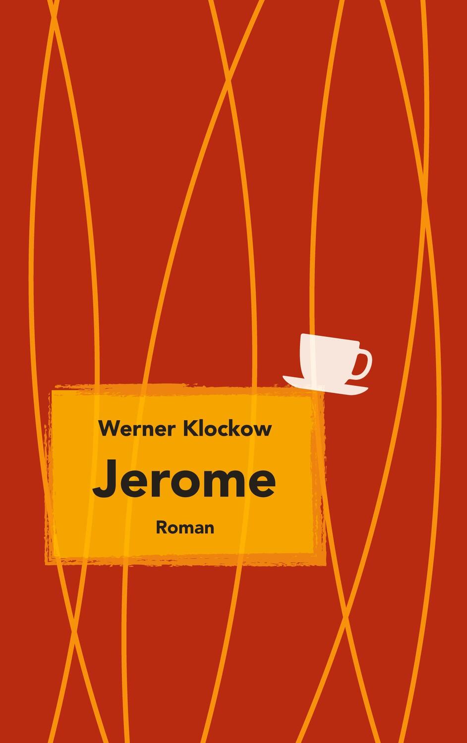 Cover: 9783754340103 | Jerome | Roman | Werner Klockow | Taschenbuch | 256 S. | Deutsch