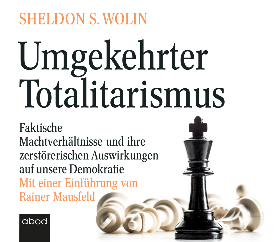 Cover: 9783954718375 | Umgekehrter Totalitarismus, Audio-CD | Sheldon S. Wolin | Audio-CD