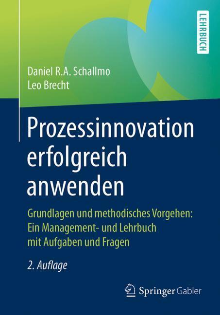 Cover: 9783662545034 | Prozessinnovation erfolgreich anwenden | Leo Brecht (u. a.) | Buch