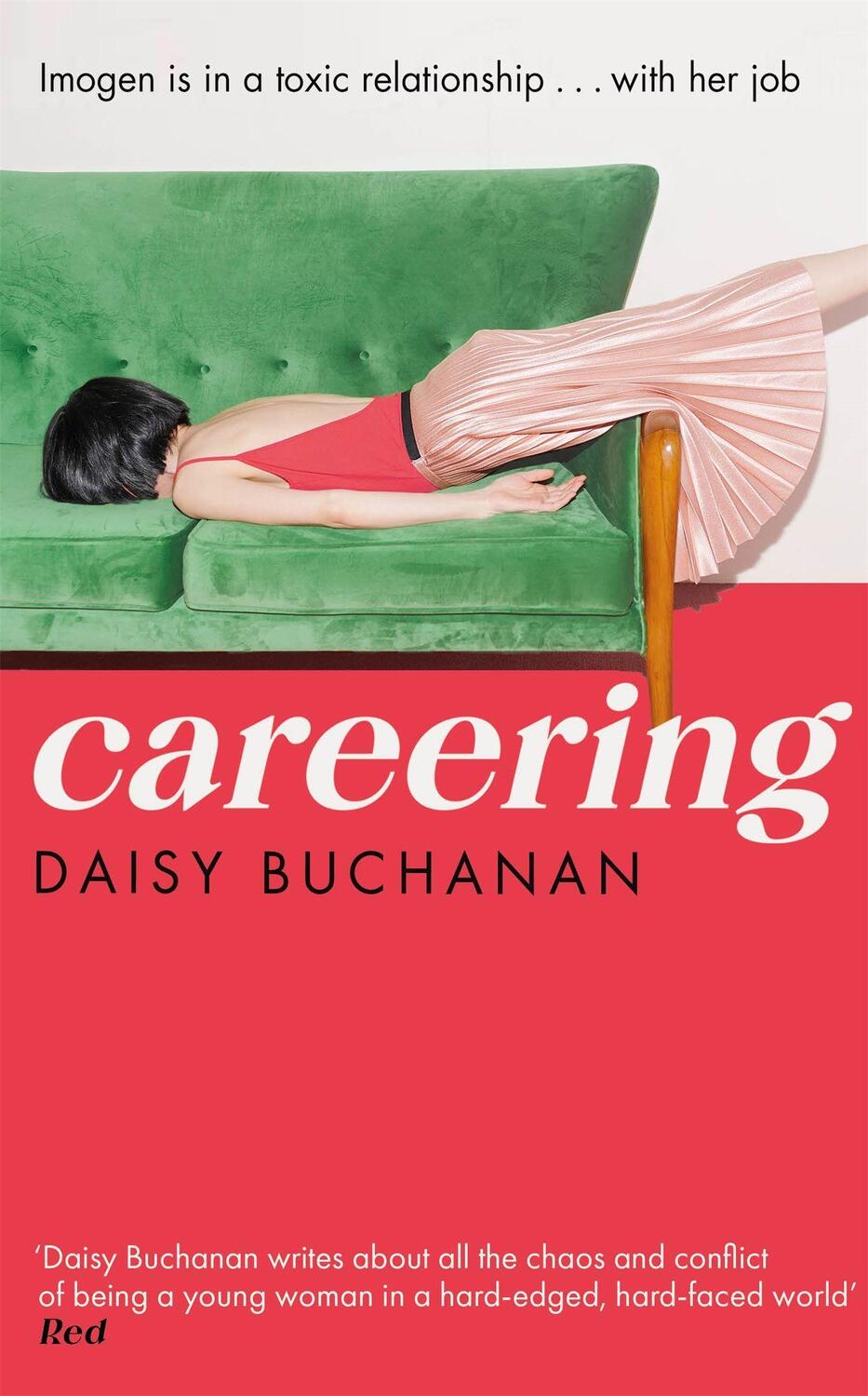 Cover: 9780751580204 | Careering | 'I loved loved loved it' Marian Keyes | Daisy Buchanan