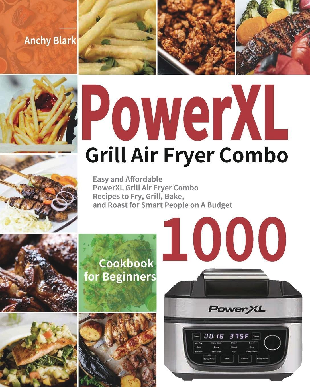 Cover: 9781954703759 | PowerXL Grill Air Fryer Combo Cookbook for Beginners | Anchy Blark
