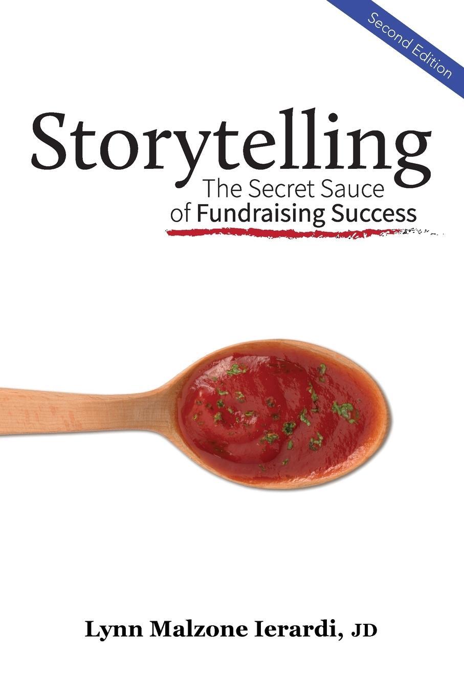 Cover: 9781736690000 | Storytelling | The Secret Sauce of Fundraising Success | Lynn Ierardi