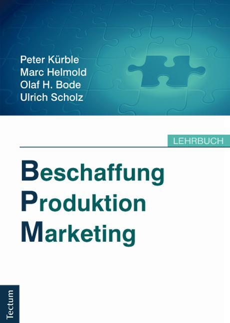 Cover: 9783828836273 | Beschaffung, Produktion, Marketing | Peter Kürble (u. a.) | Buch
