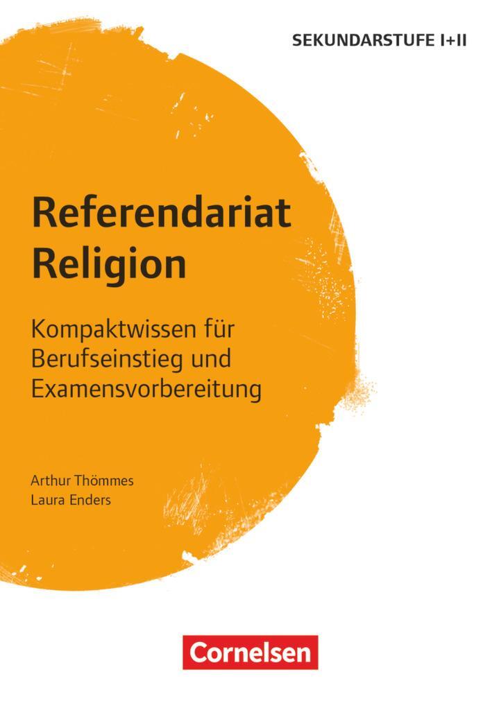 Cover: 9783589153022 | Referendariat Religion | Arthur Thömmes (u. a.) | Taschenbuch | 2017