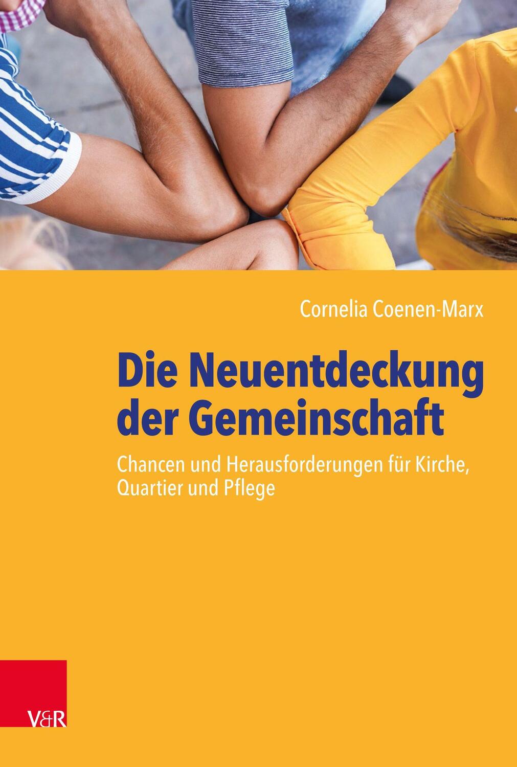 Cover: 9783525624500 | Die Neuentdeckung der Gemeinschaft | Cornelia Coenen-Marx | Buch