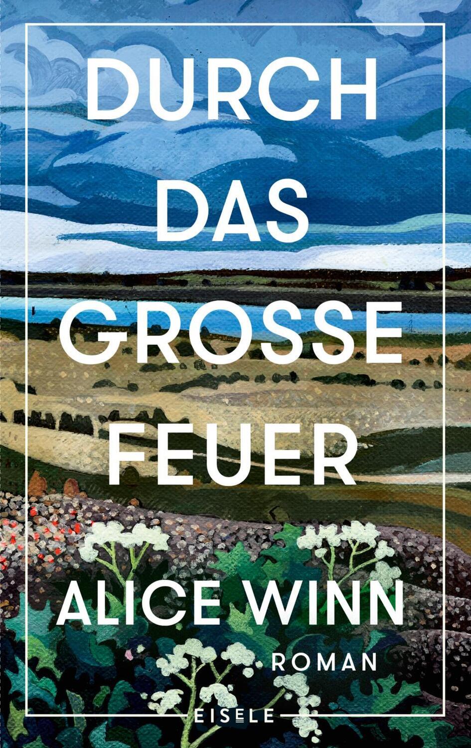 Cover: 9783961611607 | Durch das große Feuer | Alice Winn | Buch | 496 S. | Deutsch | 2023