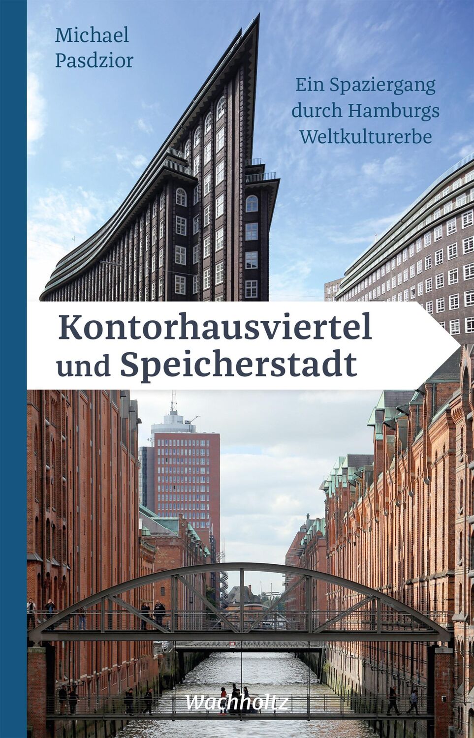 Cover: 9783529052057 | Kontorhausviertel und Speicherstadt | Michael Pasdzior | Taschenbuch