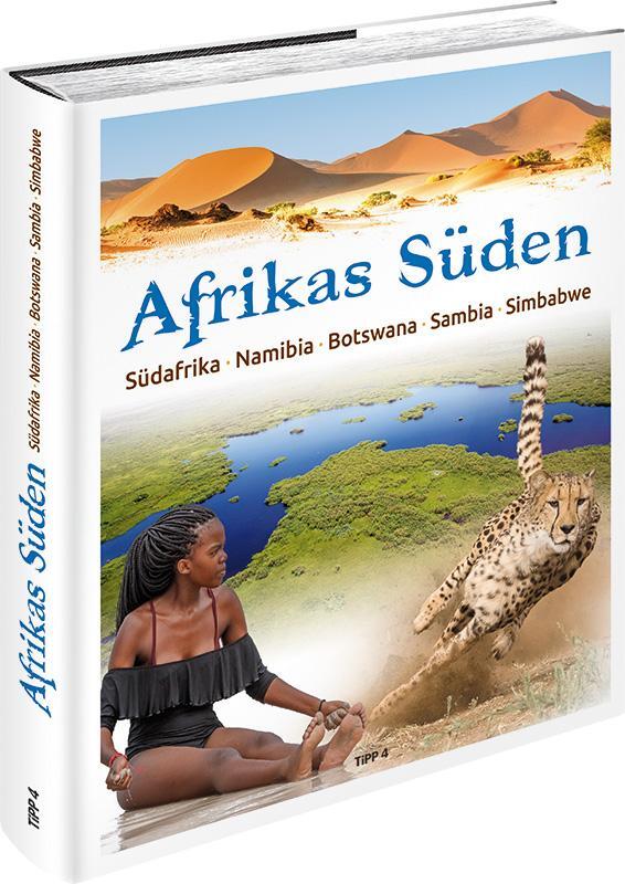 Cover: 9783943969214 | Afrikas Süden | Südafrika · Namibia · Botswana · Sambia · Simbabwe