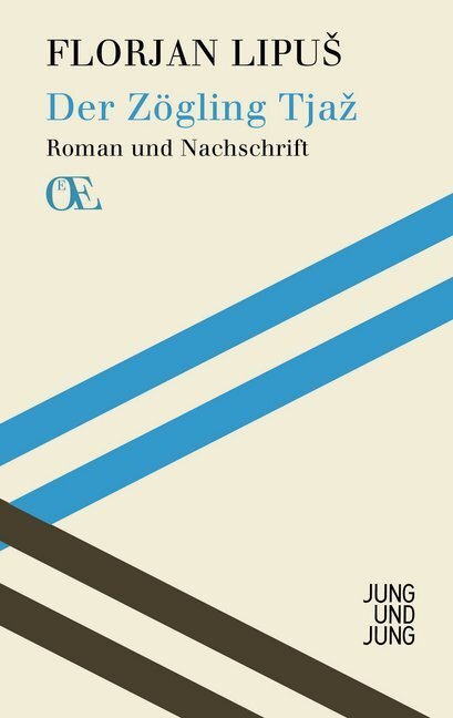 Cover: 9783990270097 | Der Zögling Tjaz | Roman und Nachschrift | Florjan Lipus | Buch | 2016