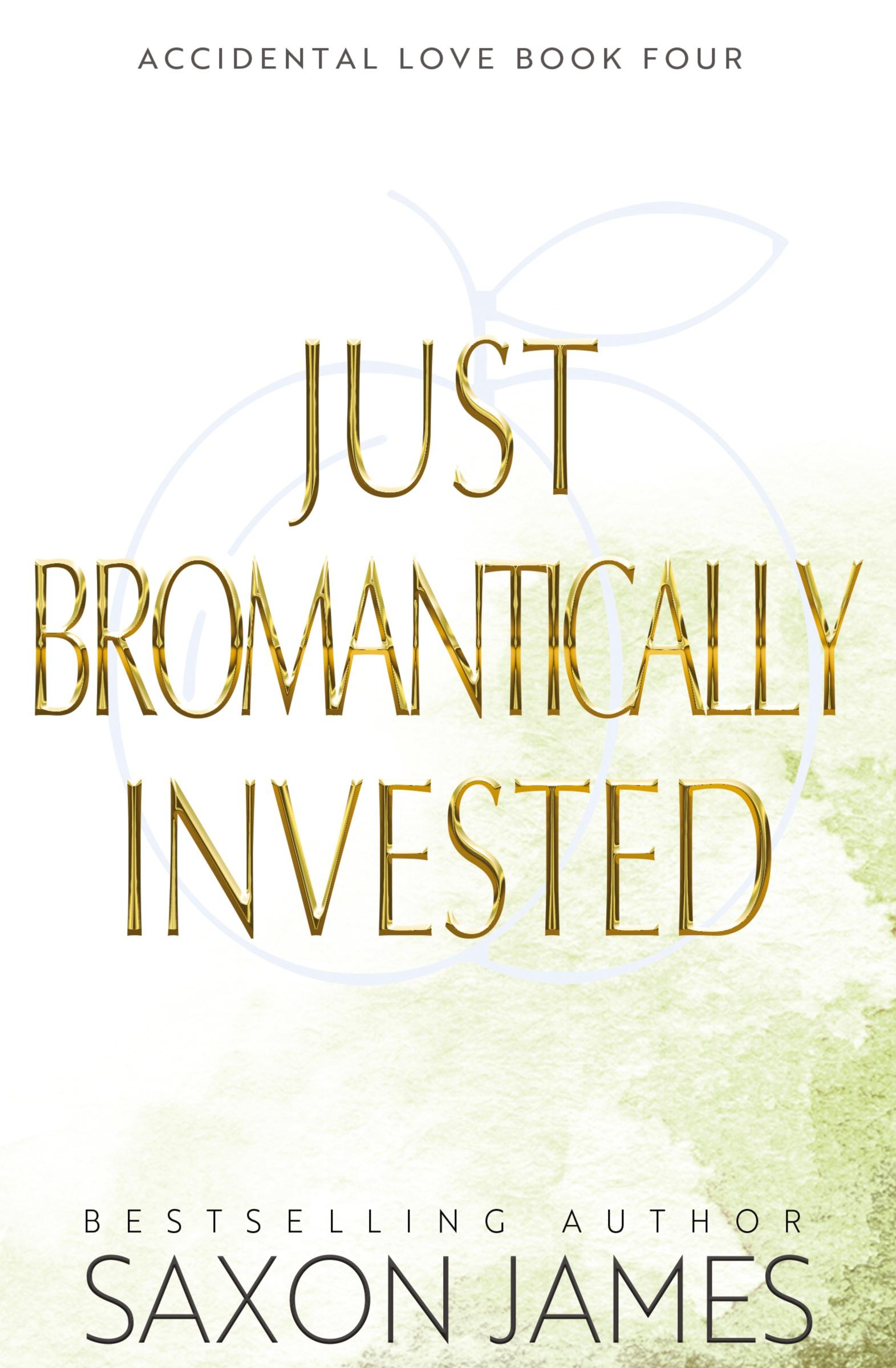 Cover: 9781922741493 | Just Bromantically Invested | Saxon James | Taschenbuch | Englisch