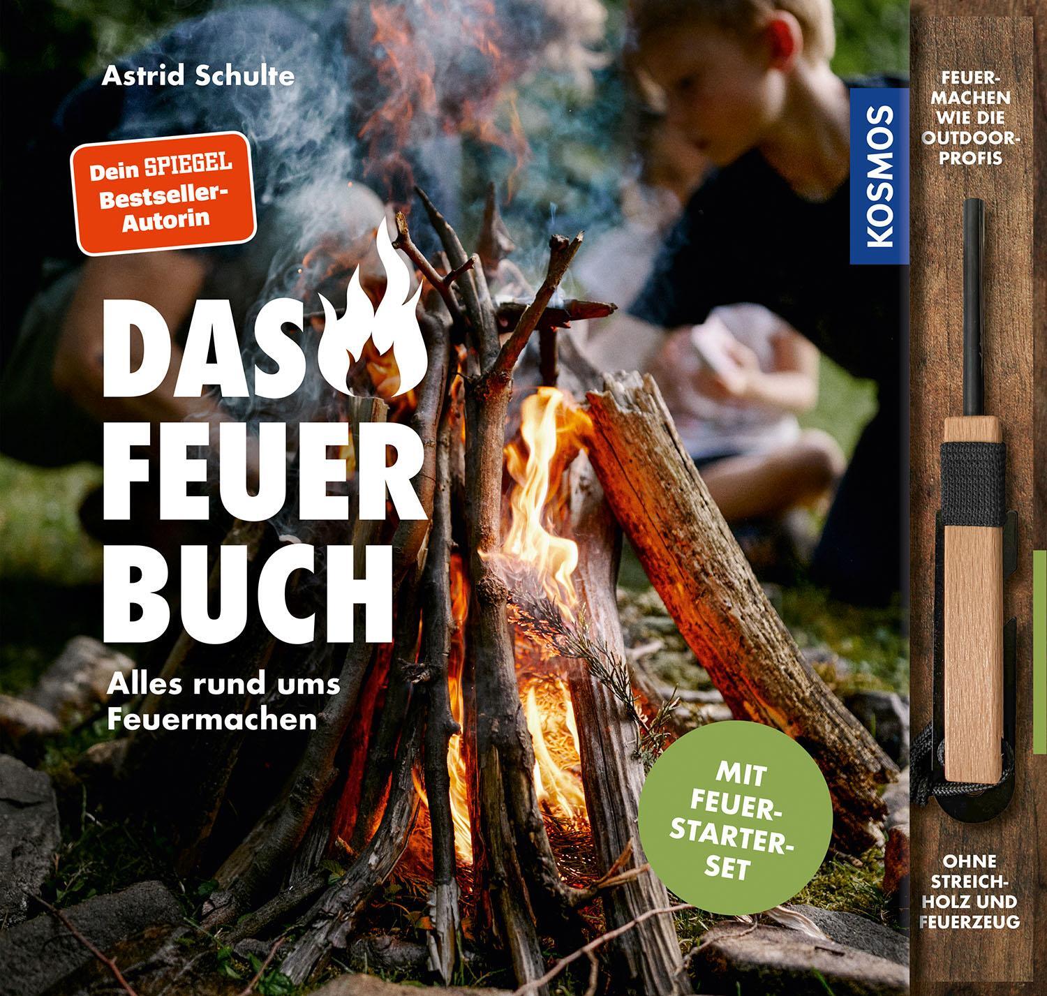Cover: 9783440171639 | Das Feuerbuch | Alles rund ums Feuermachen | Astrid Schulte | Buch