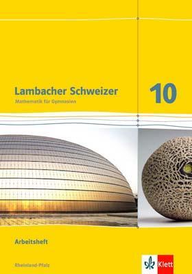 Cover: 9783127336061 | Lambacher Schweizer. 10. Schuljahr. Arbeitsheft plus Lösungsheft....