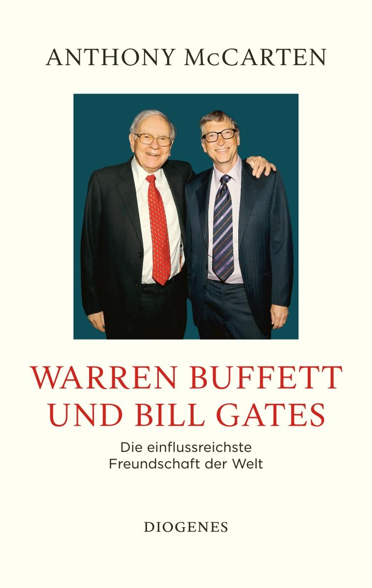 Cover: 9783257073423 | Warren Buffett und Bill Gates | Anthony McCarten | Buch | 432 S.