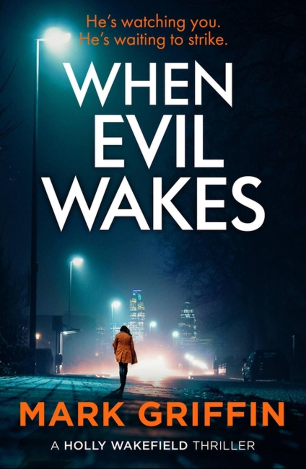 Cover: 9780349428994 | When Evil Wakes | Mark Griffin | Taschenbuch | Kartoniert / Broschiert