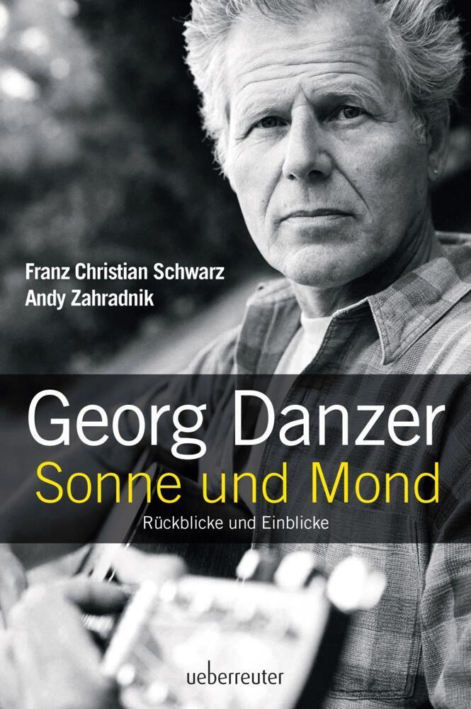 Cover: 9783800077748 | Georg Danzer - Sonne und Mond | Rückblicke und Einblicke | Buch | 2021