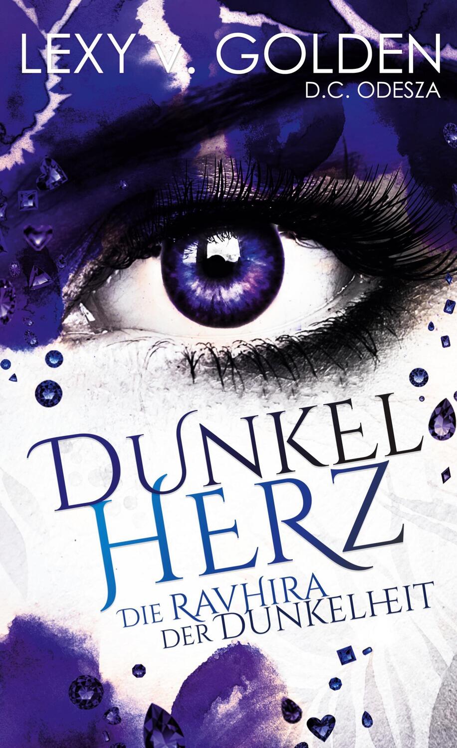 Cover: 9783748190233 | Dunkelherz | Die Ravhira der Dunkelheit | Lexy V. Golden | Buch | 2020