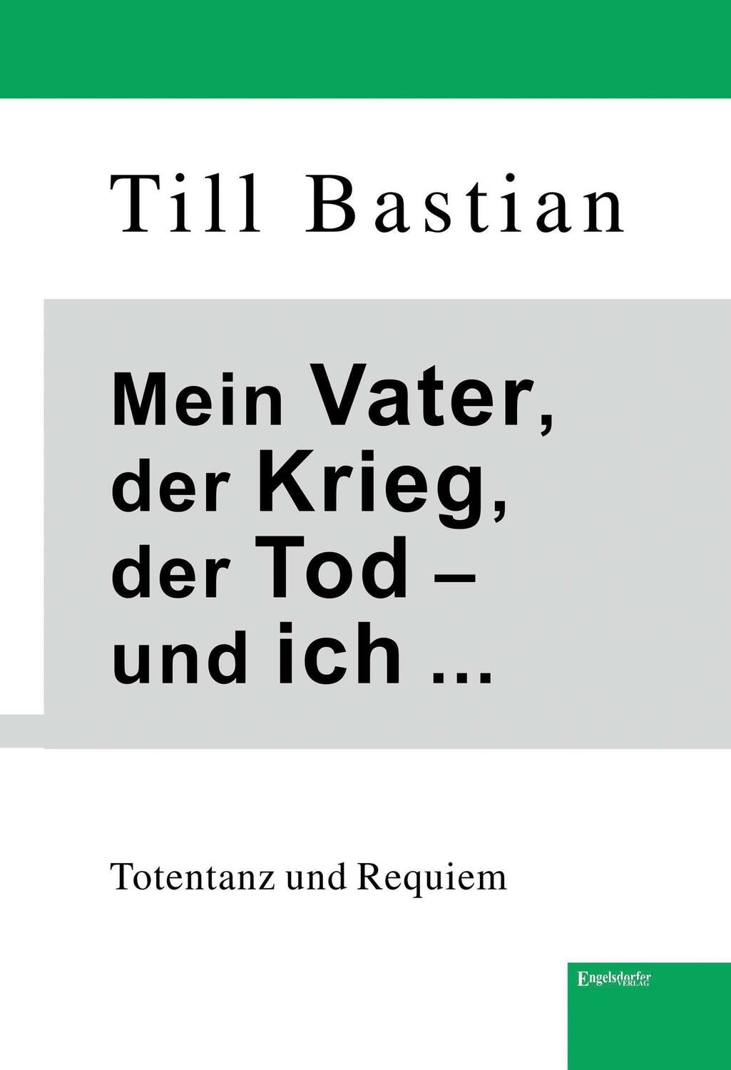 Cover: 9783969404416 | Mein Vater, der Krieg, der Tod - und ich ... | Totentanz und Requiem