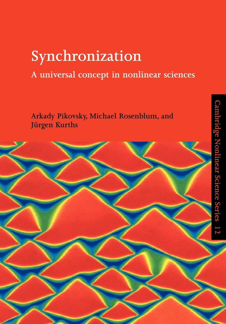 Cover: 9780521533522 | Synchronization | A Universal Concept in Nonlinear Sciences | Buch