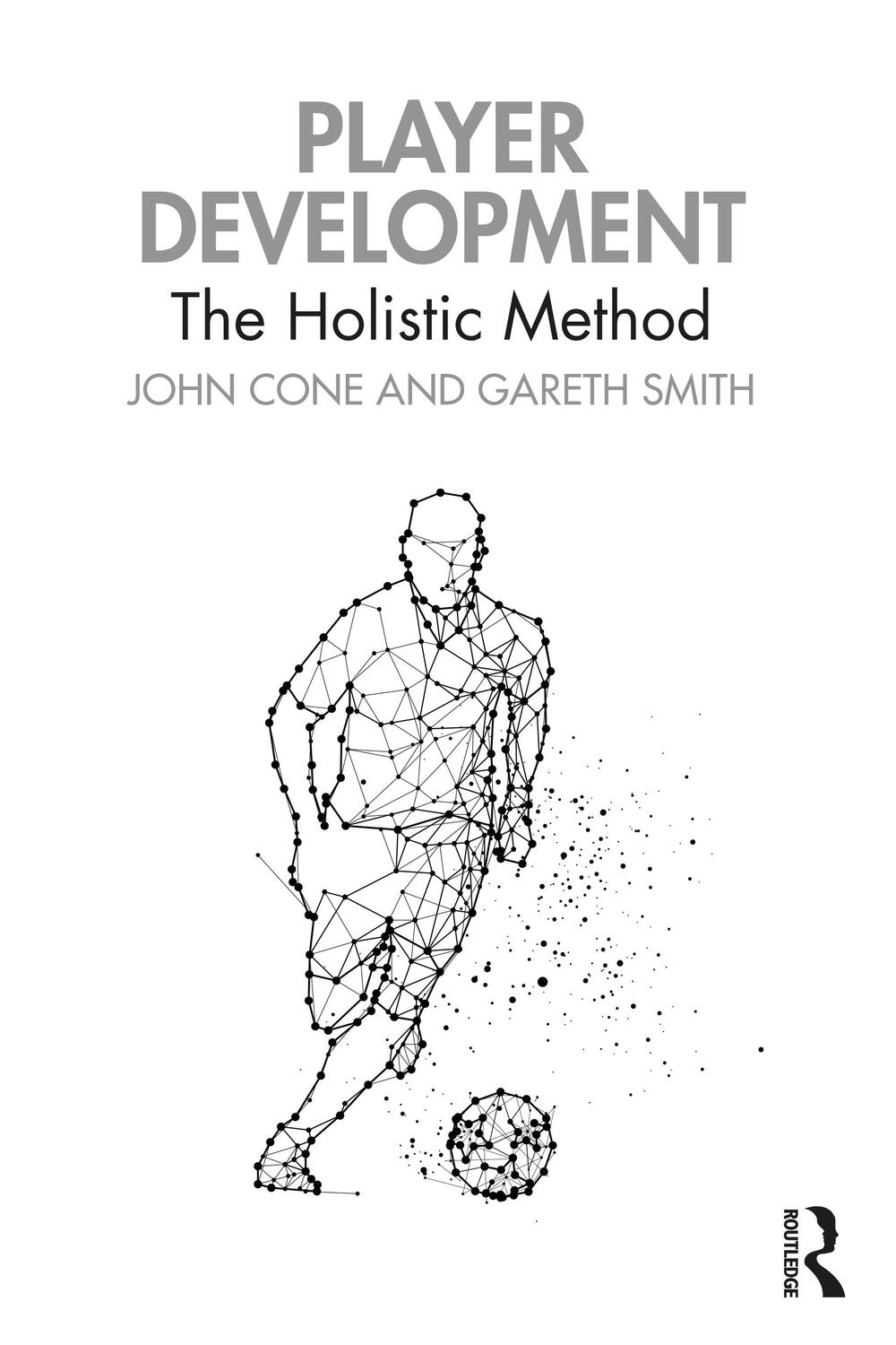 Cover: 9781032159072 | Player Development | The Holistic Method | John Cone (u. a.) | Buch