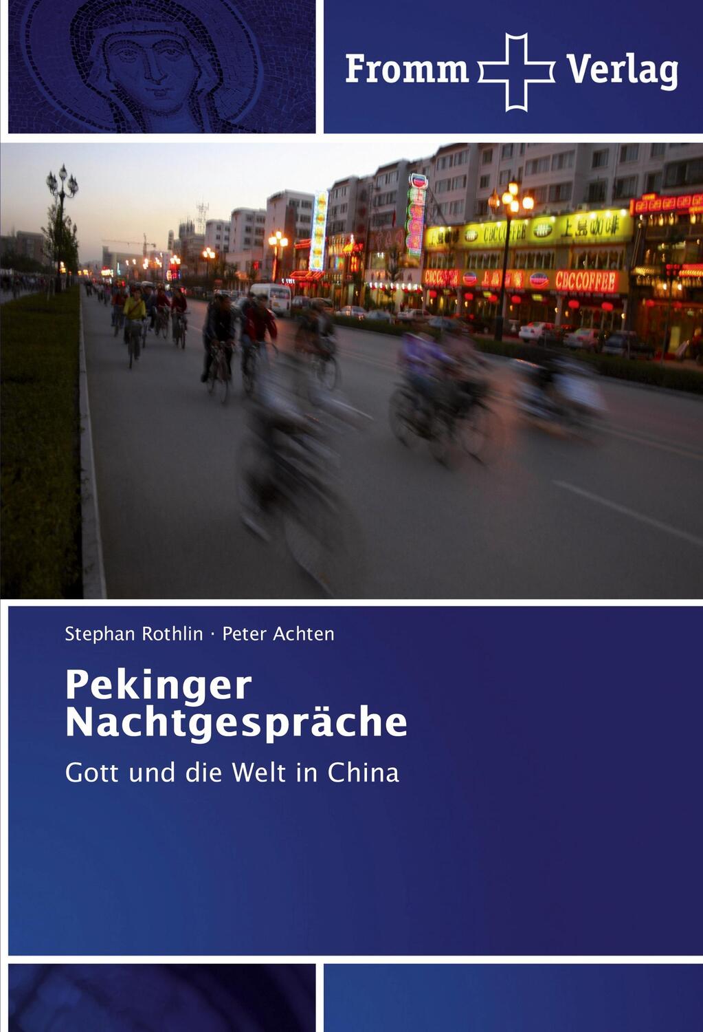 Cover: 9786202440578 | Pekinger Nachtgespräche | Gott und die Welt in China | Rothlin (u. a.)