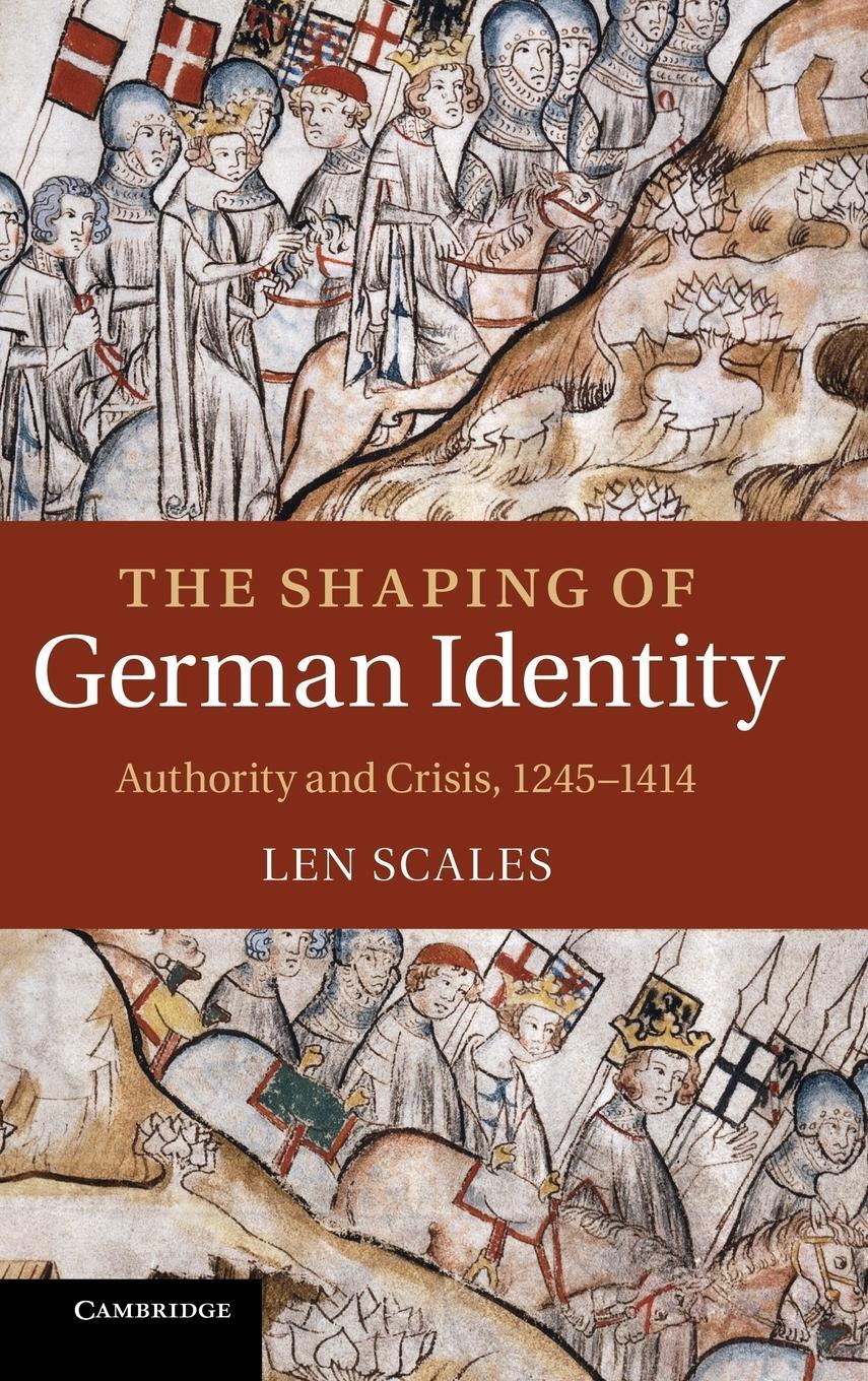 Cover: 9780521573337 | The Shaping of German Identity | Authority and Crisis, 1245 1414