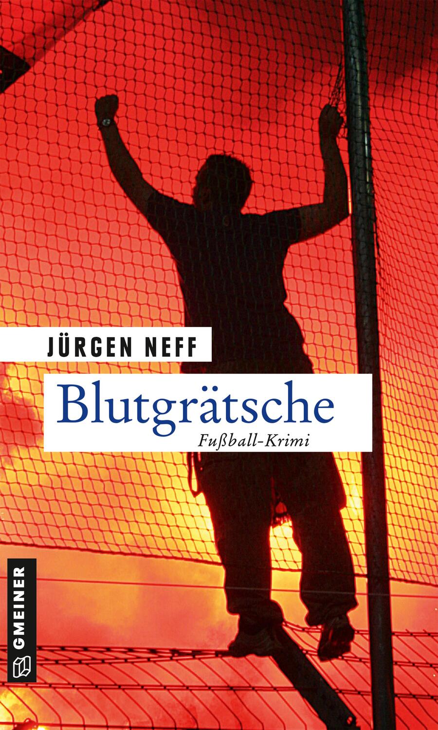 Cover: 9783839227978 | Blutgrätsche | Fußball-Krimi | Jürgen Neff | Taschenbuch | Deutsch