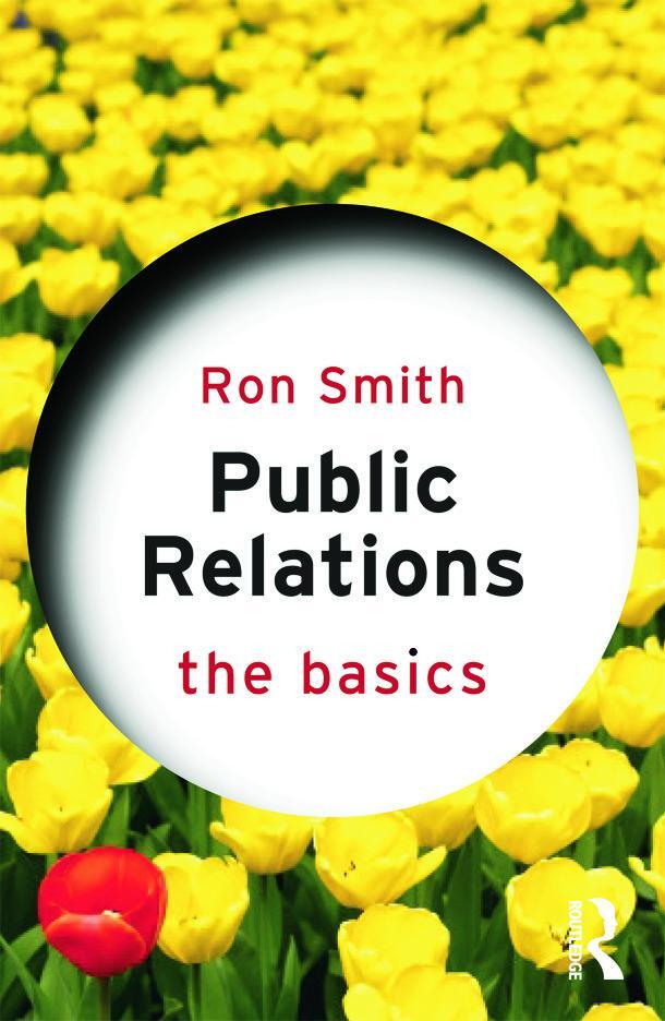 Cover: 9780415675833 | Public Relations: The Basics | The Basics | Ron Smith | Taschenbuch