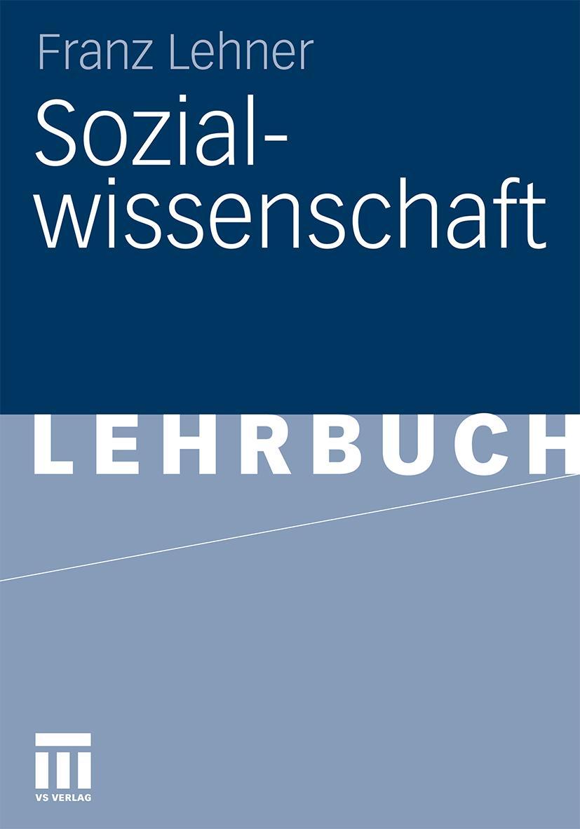 Cover: 9783531174068 | Sozialwissenschaft | Franz Lehner | Taschenbuch | Paperback | 448 S.