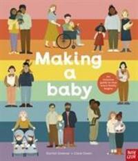 Cover: 9781788008013 | Making A Baby: An Inclusive Guide to How Every Family Begins | Greener