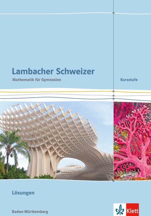 Cover: 9783127353136 | Lambacher Schweizer. Kursstufe. Lösungen 11./12. Klasse....