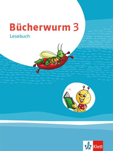 Cover: 9783123107986 | Bücherwurm Lesebuch 3. Schülerbuch mit Überhangfolie | Bamberg | Buch