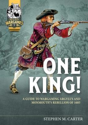 Cover: 9781915070258 | One King! | Stephen M Carter | Taschenbuch | Helion Wargames | 2022