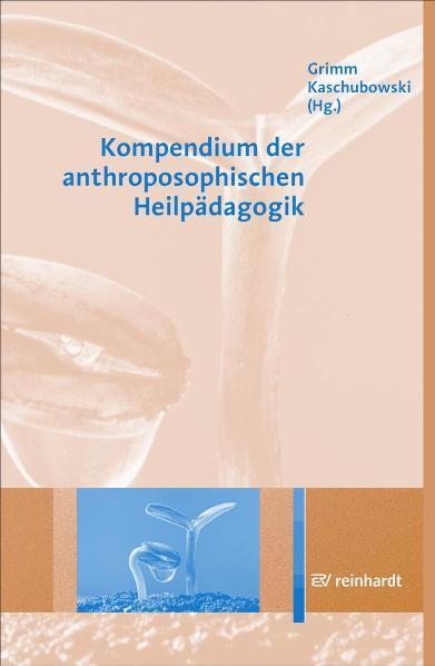 Cover: 9783497019854 | Kompendium der anthroposophischen Heilpädagogik | Grimm (u. a.) | Buch