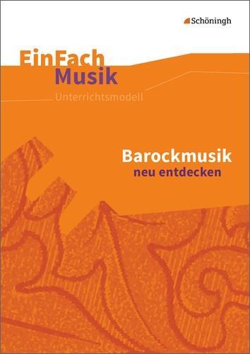 Cover: 9783140180856 | Barockmusik neu entdecken | Rainer Schmitt | Taschenbuch | 122 S.