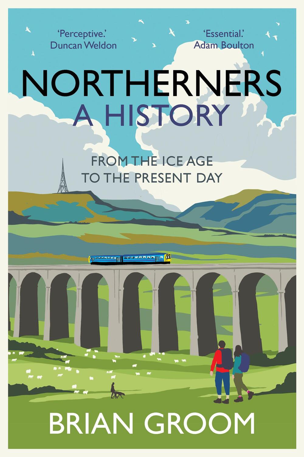 Cover: 9780008471200 | Northerners | A History, from the Ice Age to the Present Day | Groom