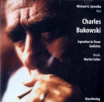 Cover: 9783875122794 | Irgendwo in Texas, 1 Audio-CD | Gedichte (Auszug) | Charles Bukowski