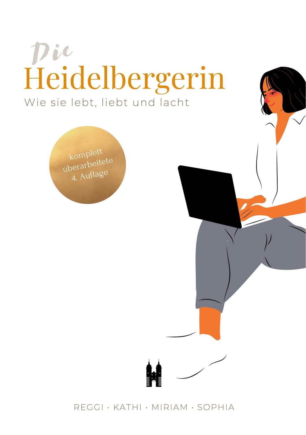 Cover: 9783754337646 | Die Heidelbergerin | Wie sie lebt, liebt und lacht | Heidelbergerin