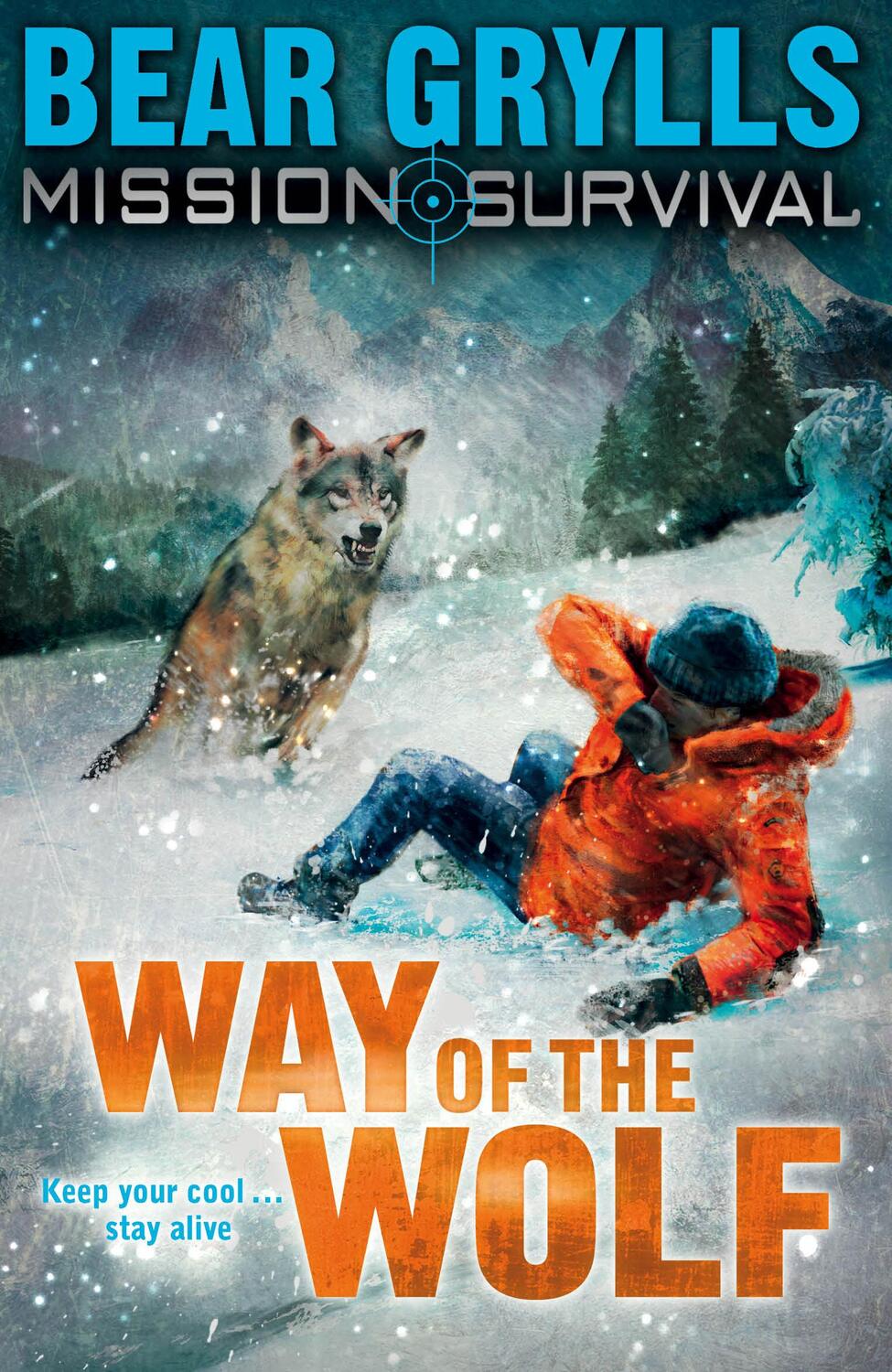 Cover: 9781862304802 | Mission Survival 2: Way of the Wolf | Way of the Wolf | Bear Grylls