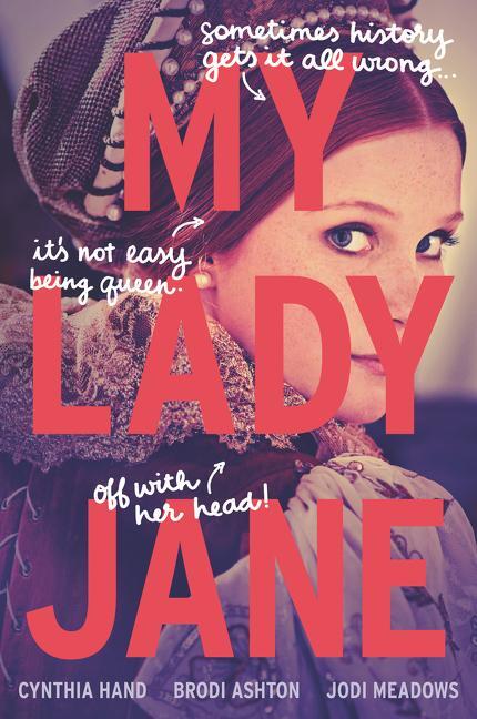 Cover: 9780062391766 | My Lady Jane | Cynthia Hand (u. a.) | Taschenbuch | Englisch | 2017