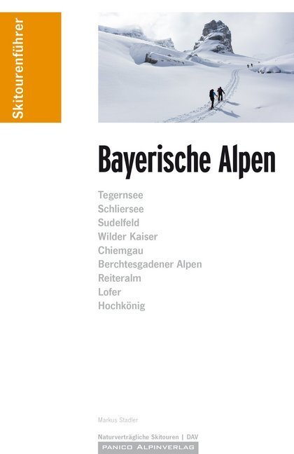 Cover: 9783956111105 | Skitourenführer Bayerische Alpen | Markus Stadler | Taschenbuch | 2019