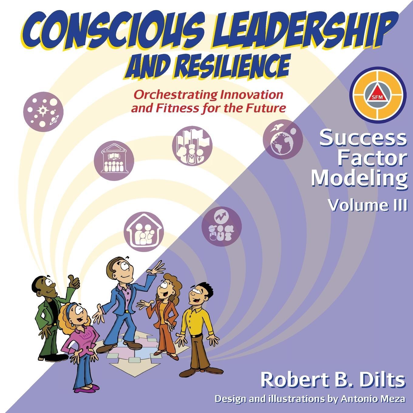 Cover: 9780996200448 | Success Factor Modeling Volume III | Robert Brian Dilts | Taschenbuch