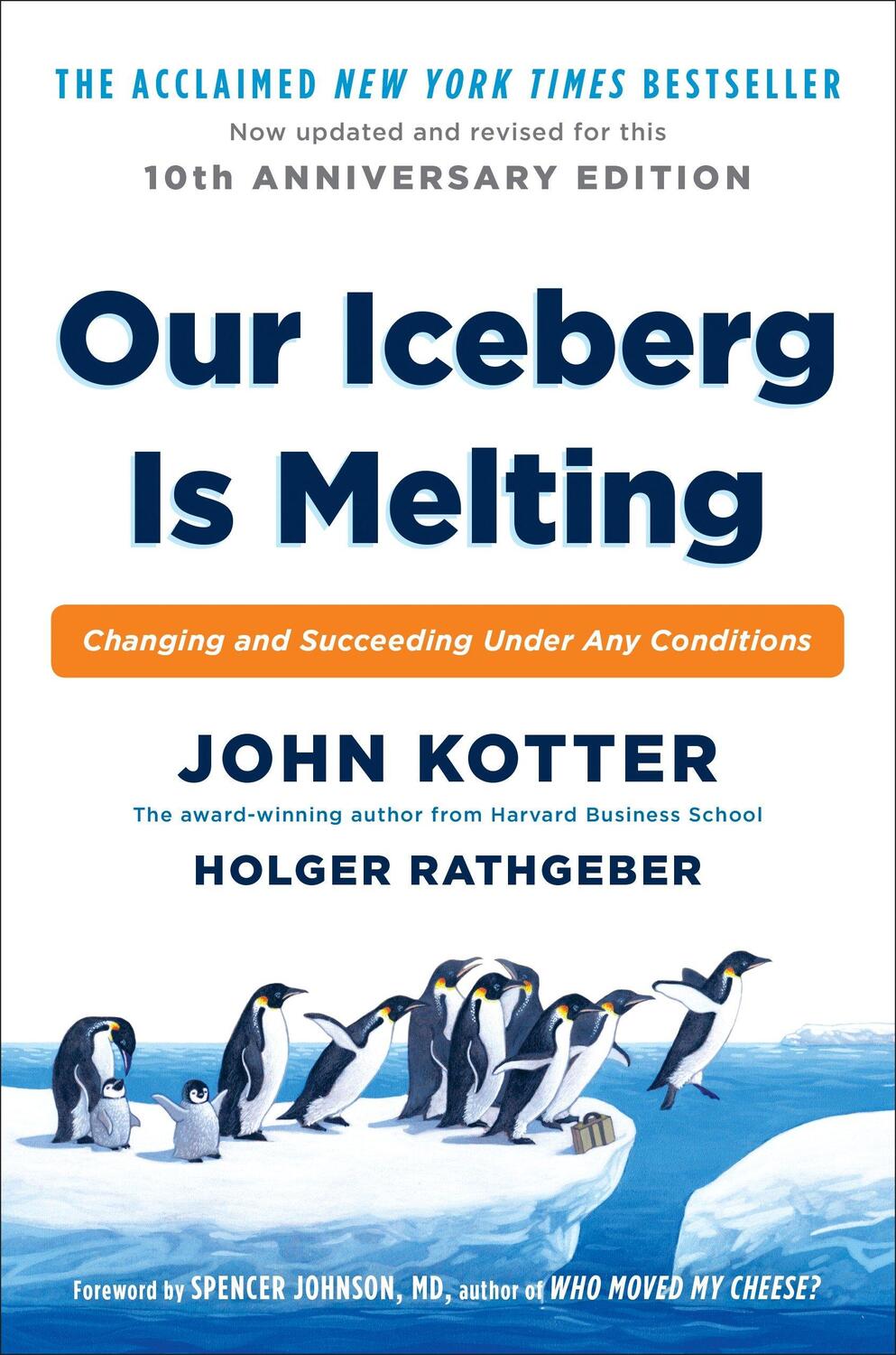 Cover: 9780399563911 | Our Iceberg Is Melting: Changing and Succeeding Under Any Conditions