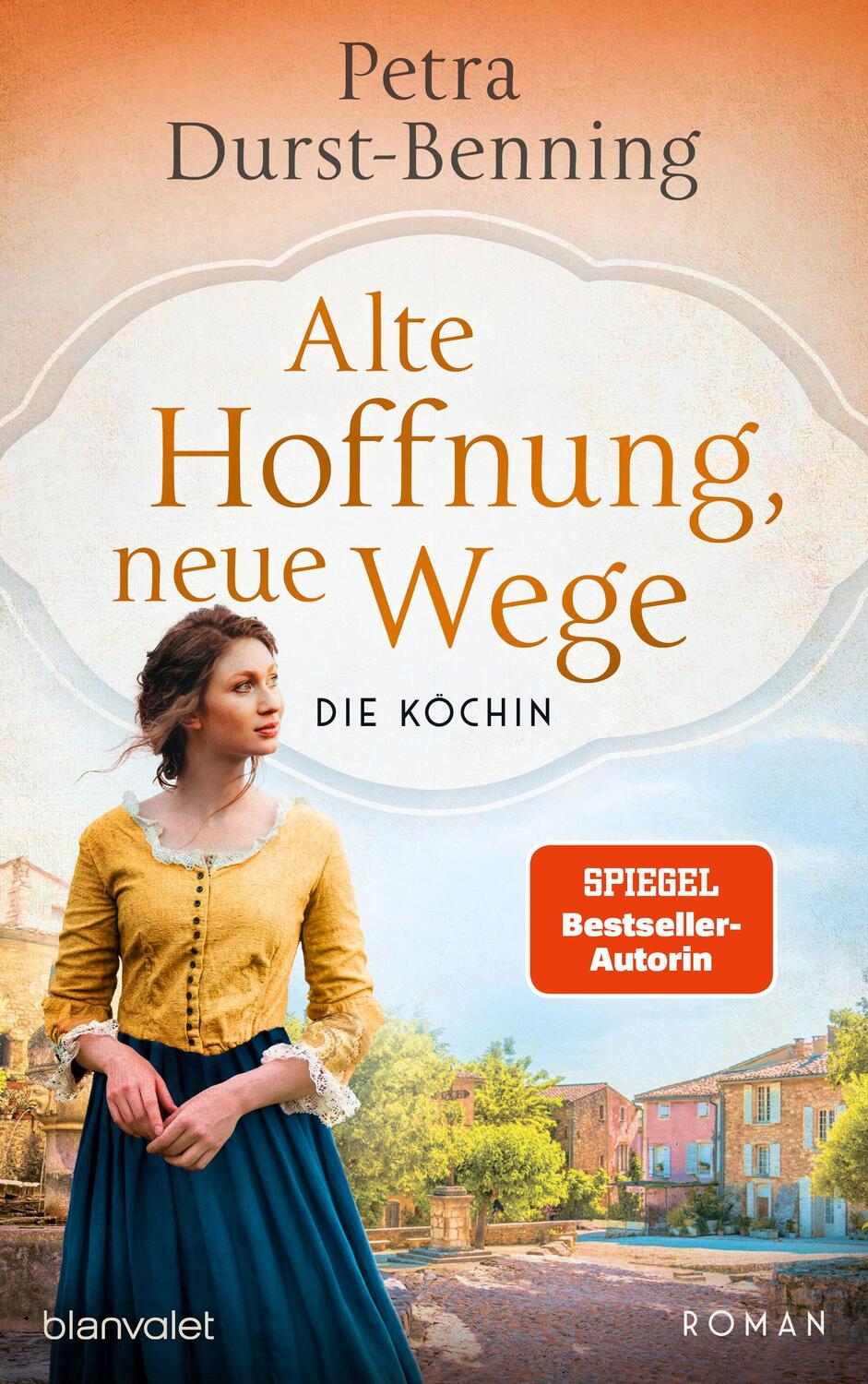 Cover: 9783764507886 | Alte Hoffnung, neue Wege | Die Köchin - Roman | Petra Durst-Benning
